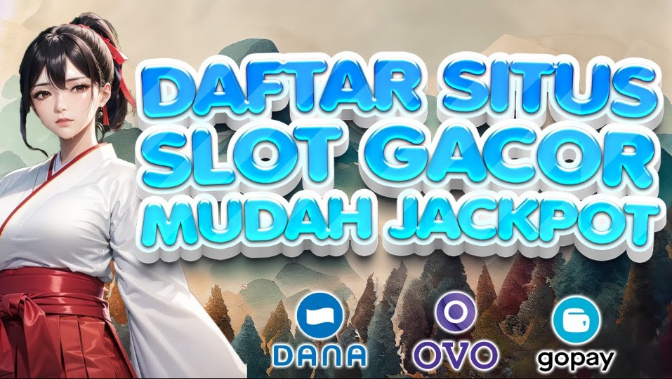 Slot Gacor: Tempat Terbaik Bermain Slot Online Gampang Menang